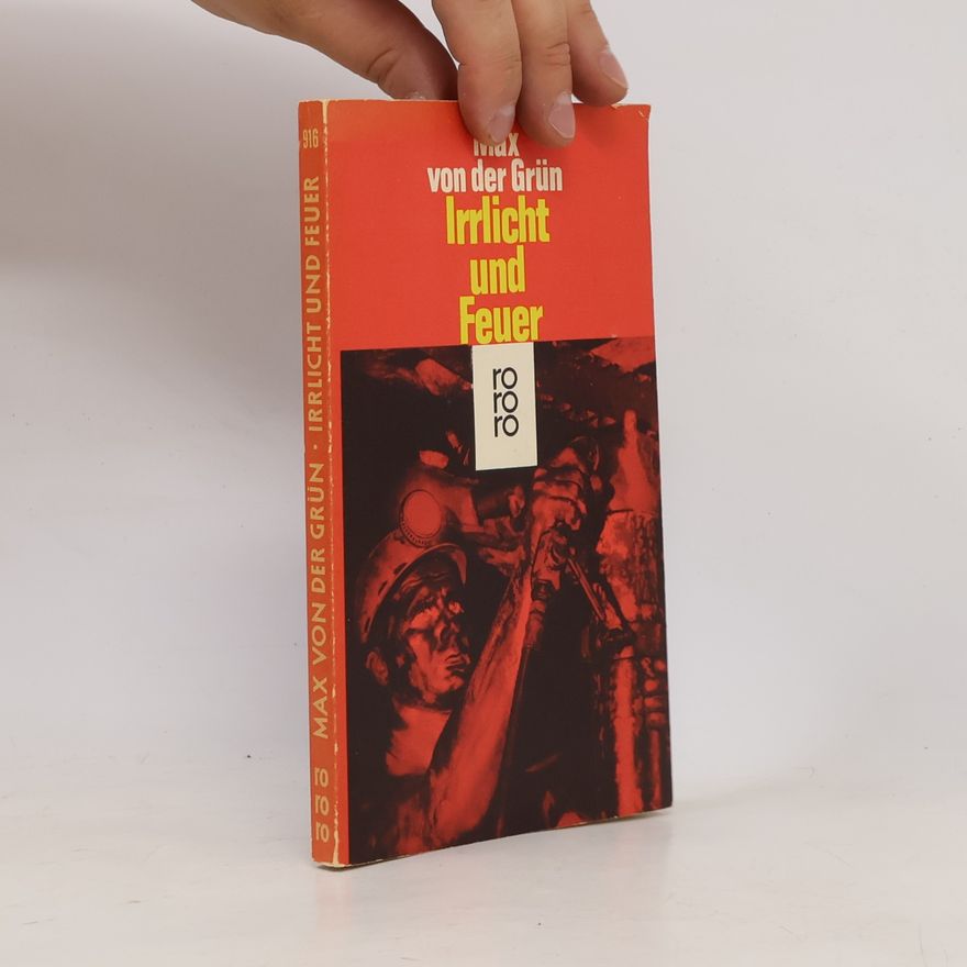 Max von der Grün Irrlicht und Feuer