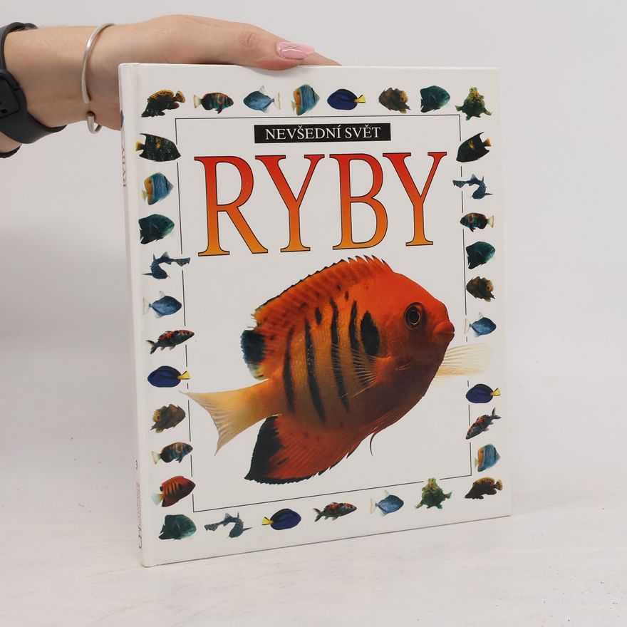 Kolektiv autorů Nevšední svět - Ryby