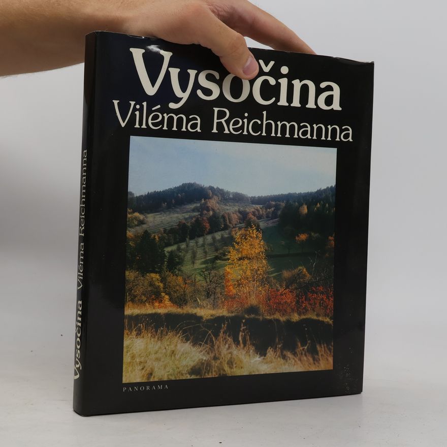 Vilém Reichmann Vysočina Viléma Reichmanna