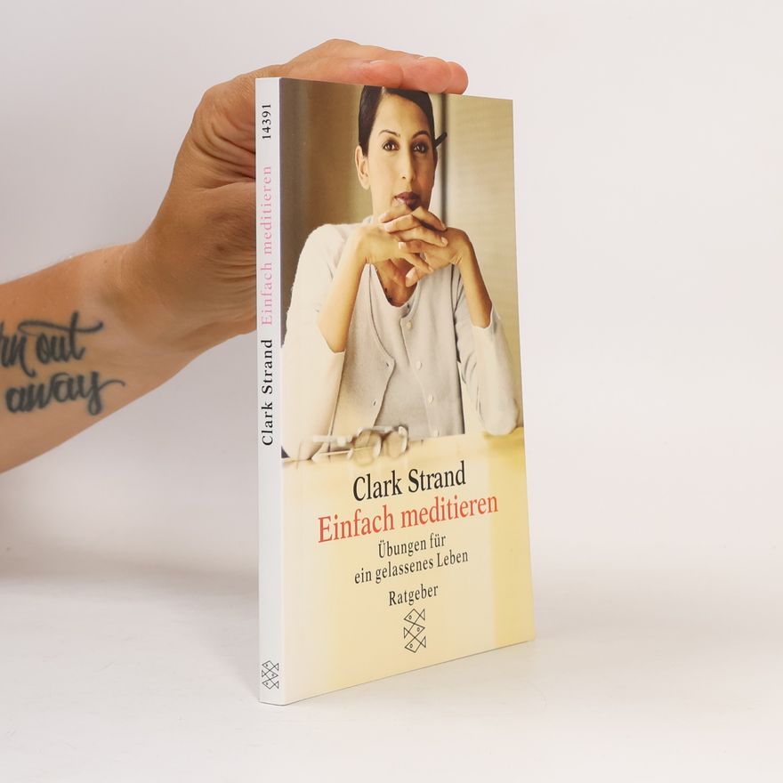 Clark Strand Einfach meditieren