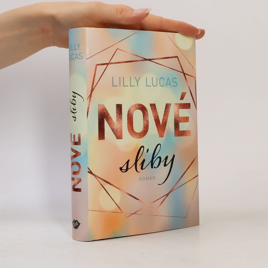Lilly Lucas Nové sliby