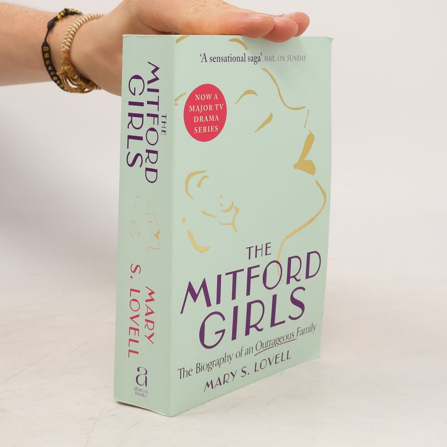 Mary S. Lovell The Mitford Girls