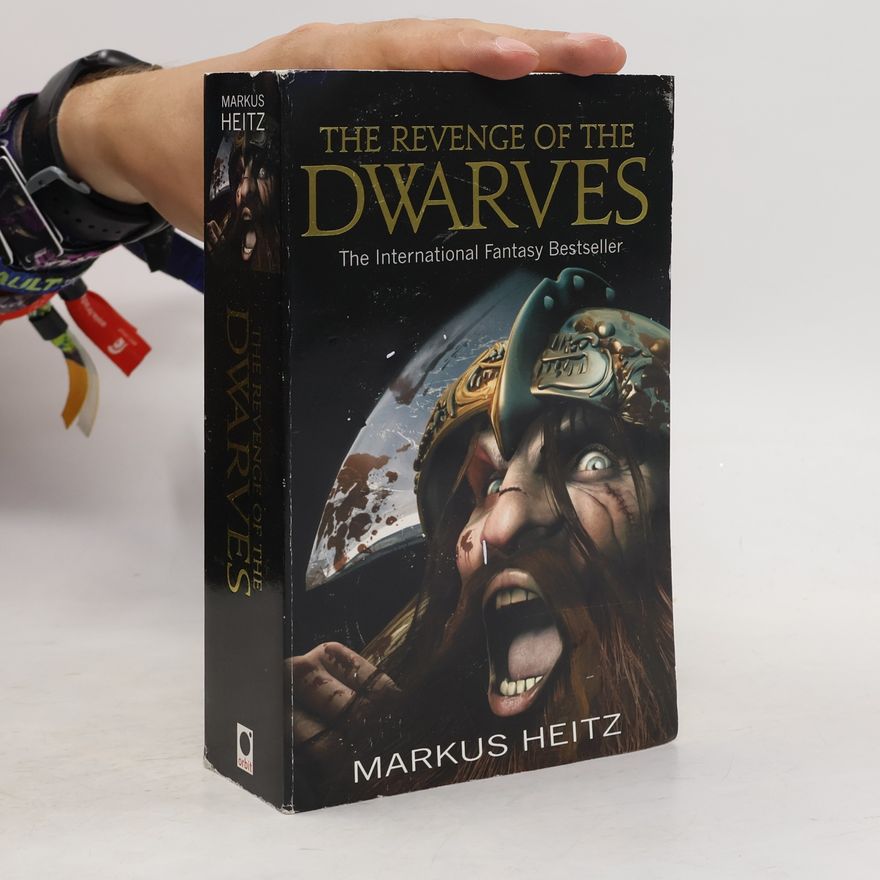 Markus Heitz The Revenge of the Dwarves