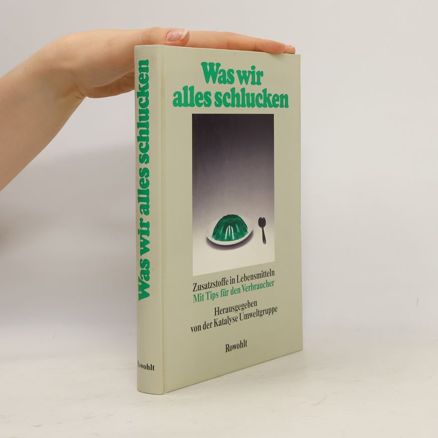 Ulrich Heinze Was wir alles schlucken