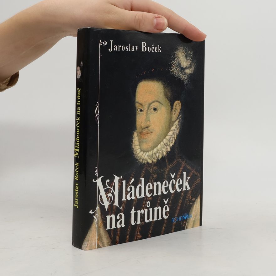 Jaroslav Boček Mládeneček na trůně