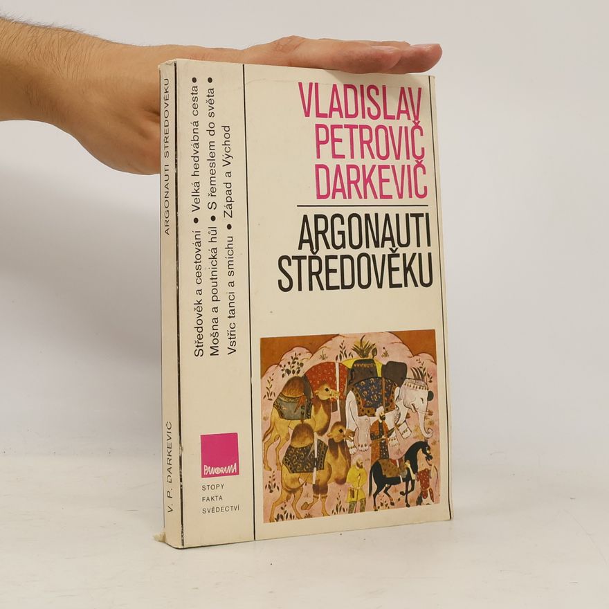 Vladislav Petrovič Darkevič Argonauti středověku