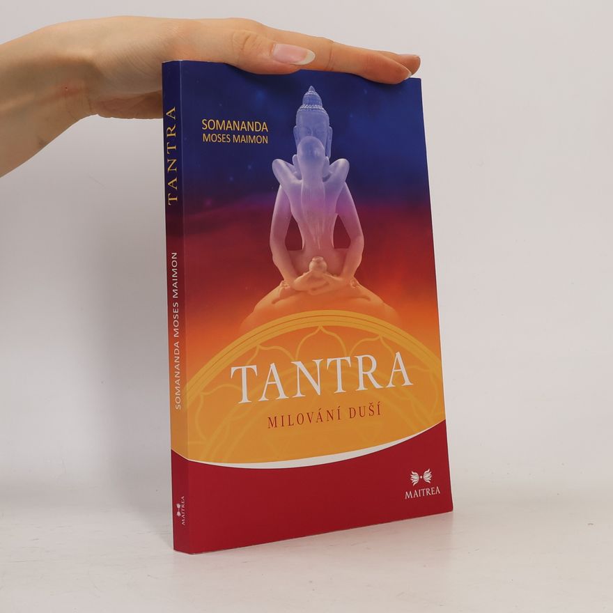Somananda Moses Maimon Tantra: Milování duší