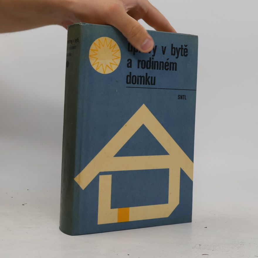 Various authors Úpravy v bytě a rodinném domku