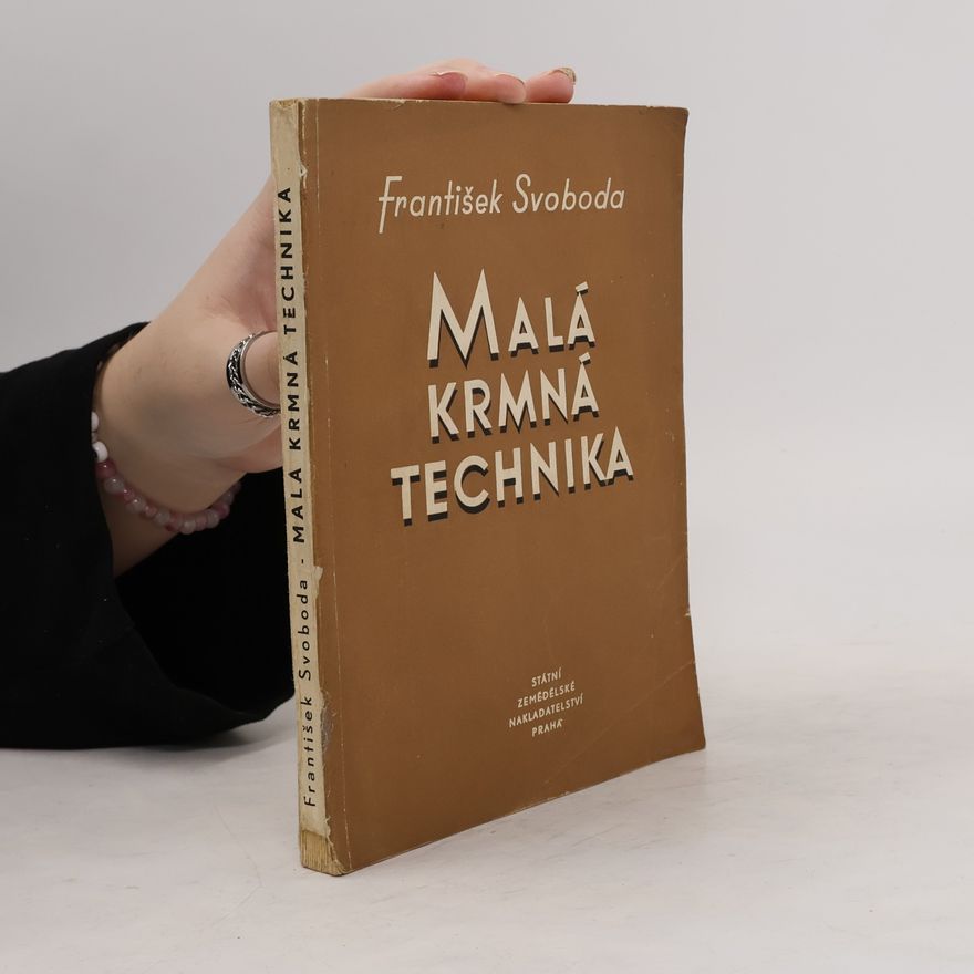 František Svoboda Malá krmná technika