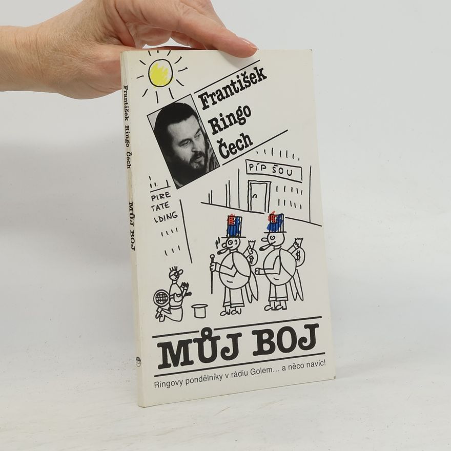 František Ringo Čech Můj boj