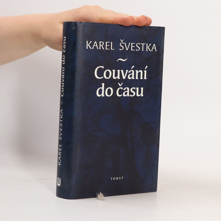 Karel Švestka Couvání do času