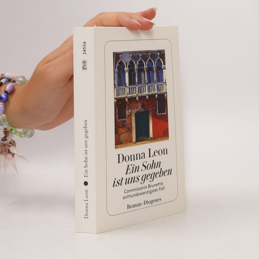 Donna Leon Ein Sohn ist uns gegeben