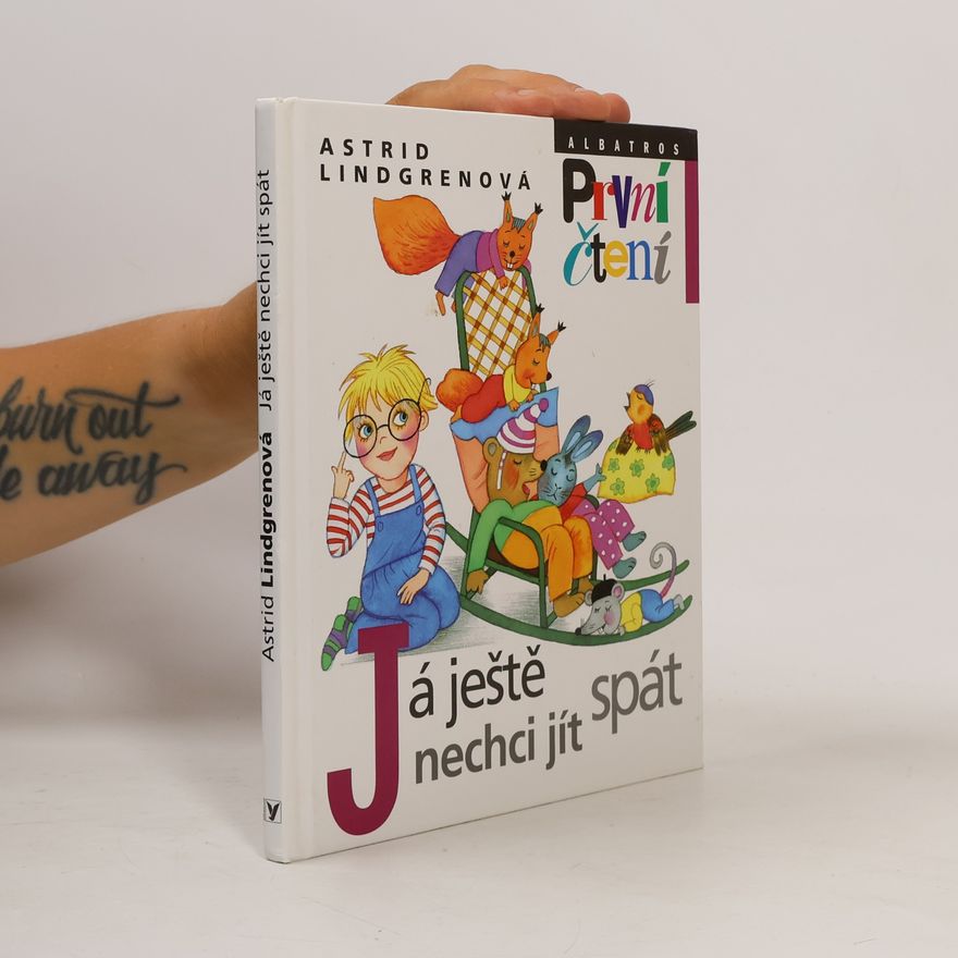 Astrid Lindgren Já ještě nechci jít spát