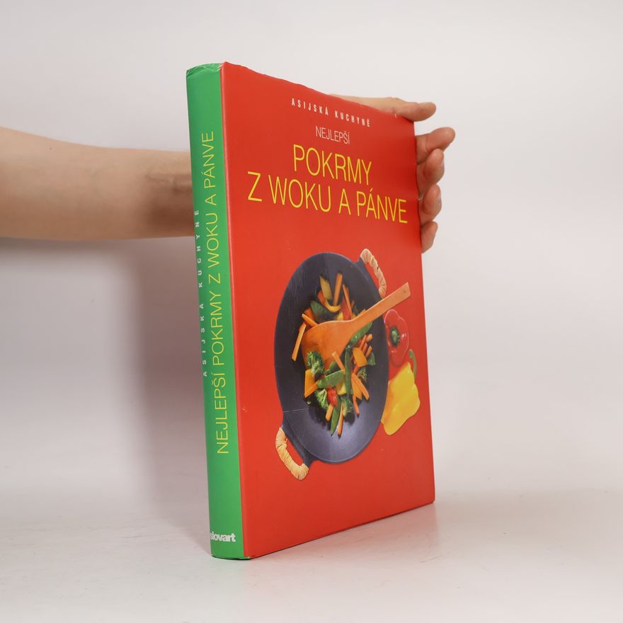 Autorenkollektiv Nejlepší pokrmy z woku a pánve: Asijská kuchyně