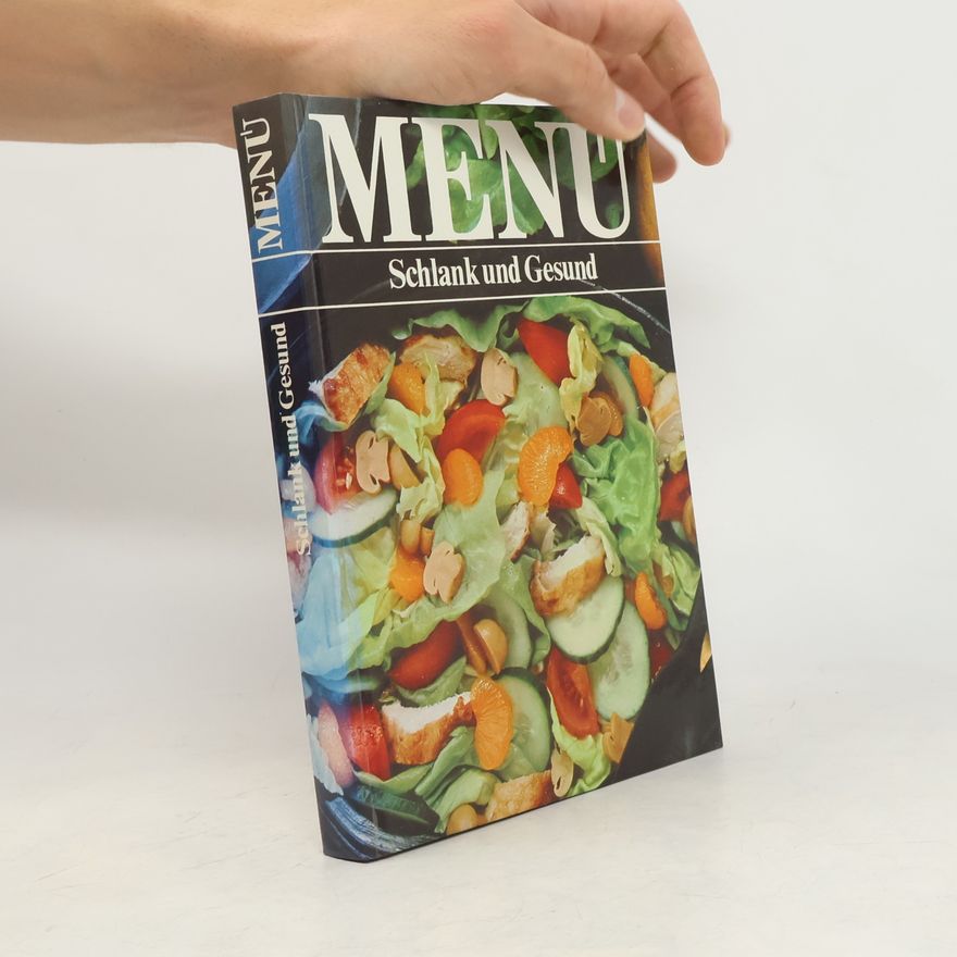 Autorenkollektiv Menu. Schlank und Gesund