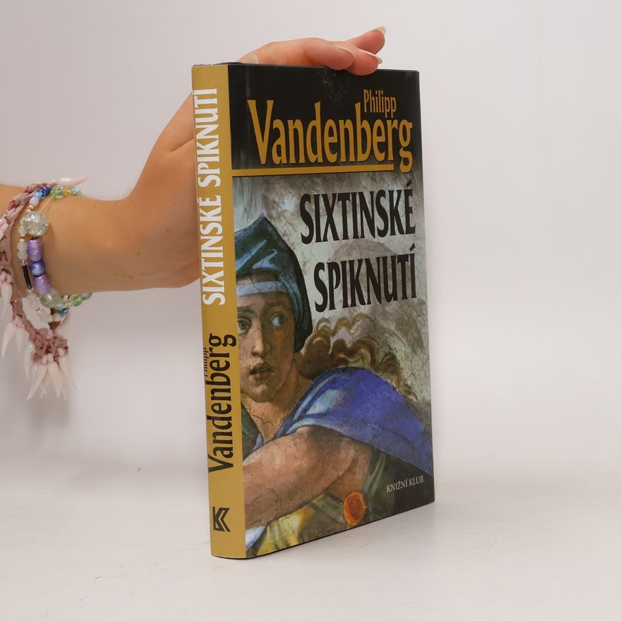 Philipp Vandenberg Sixtinské spiknutí