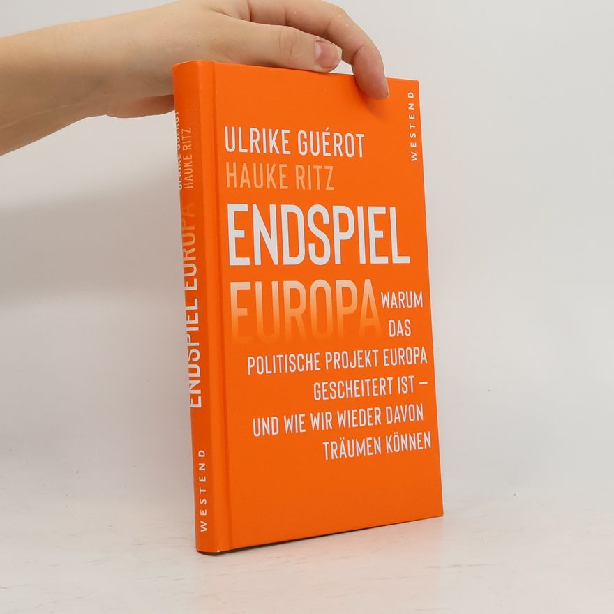 Ulrike Guérot Endspiel Europa