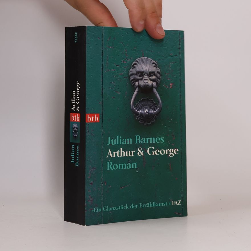 Julian Barnes Arthur & George