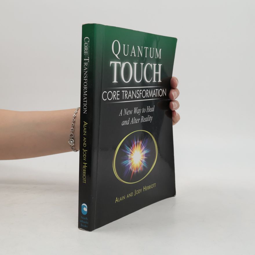 Jody Herriott Quantum-Touch Core Transformation