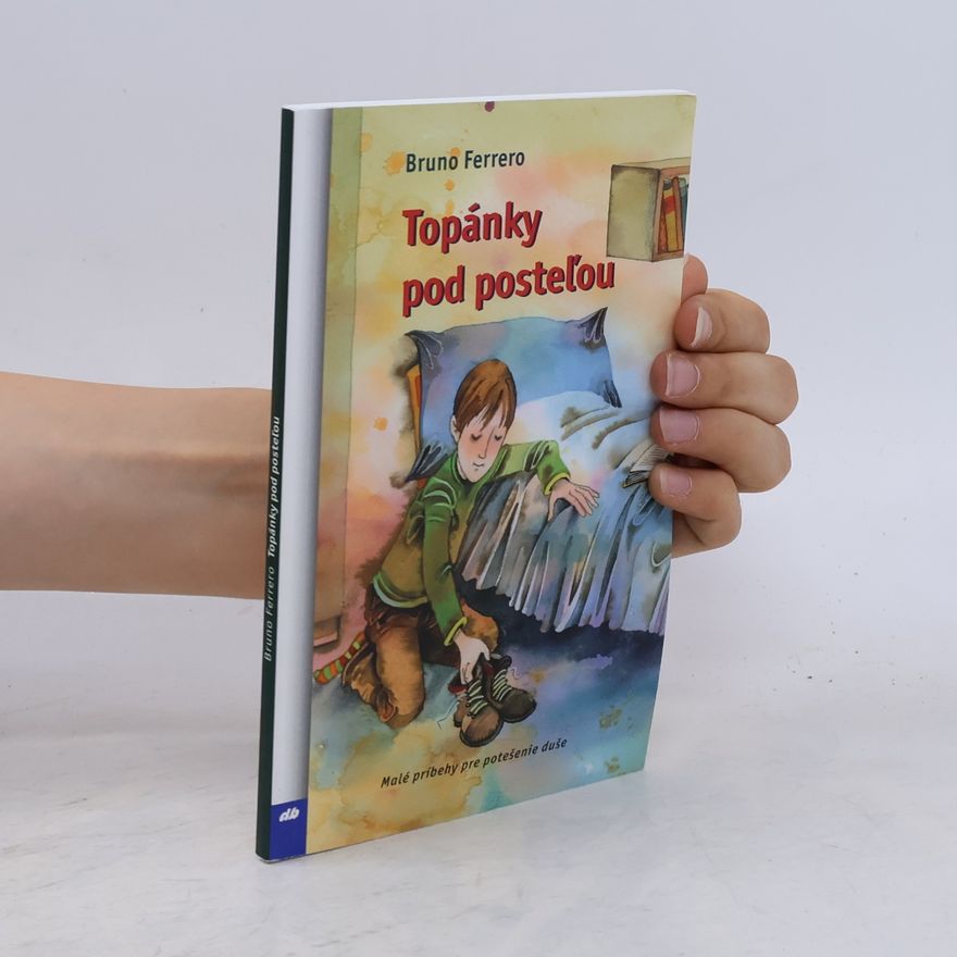 Bruno Ferrero Topánky pod posteľou