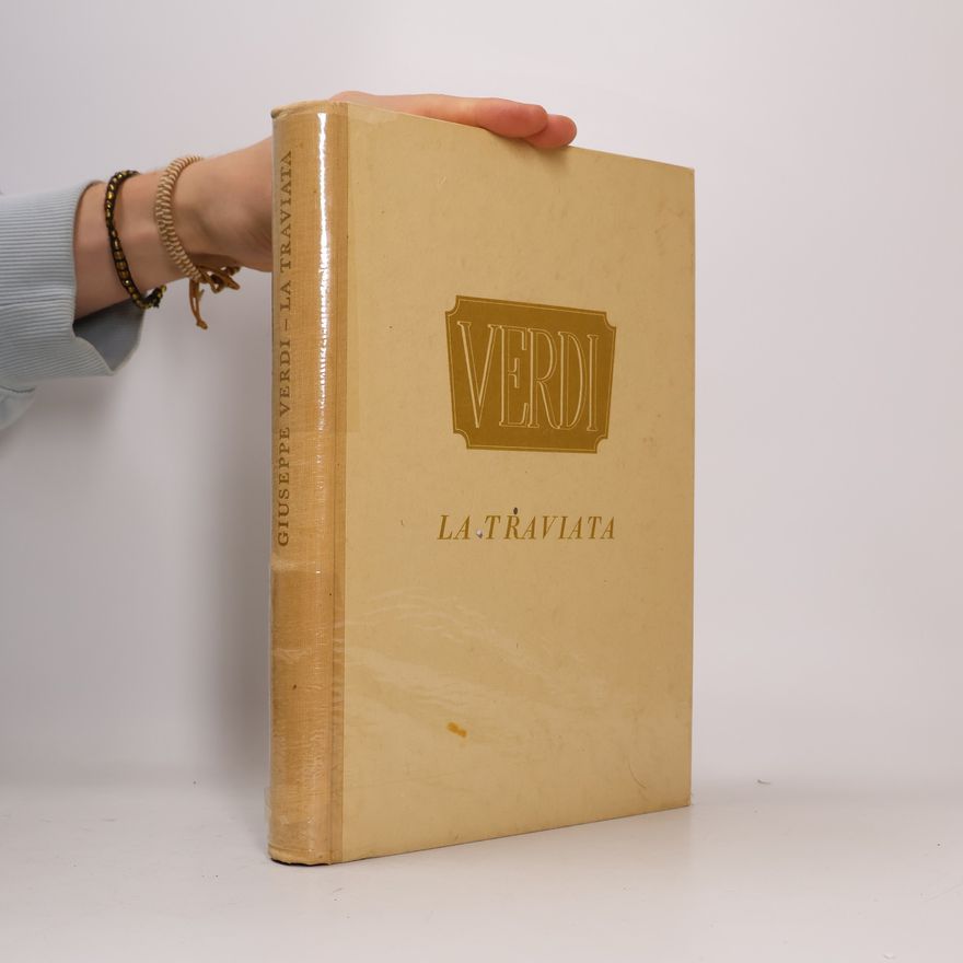 Giuseppe Verdi La Traviata