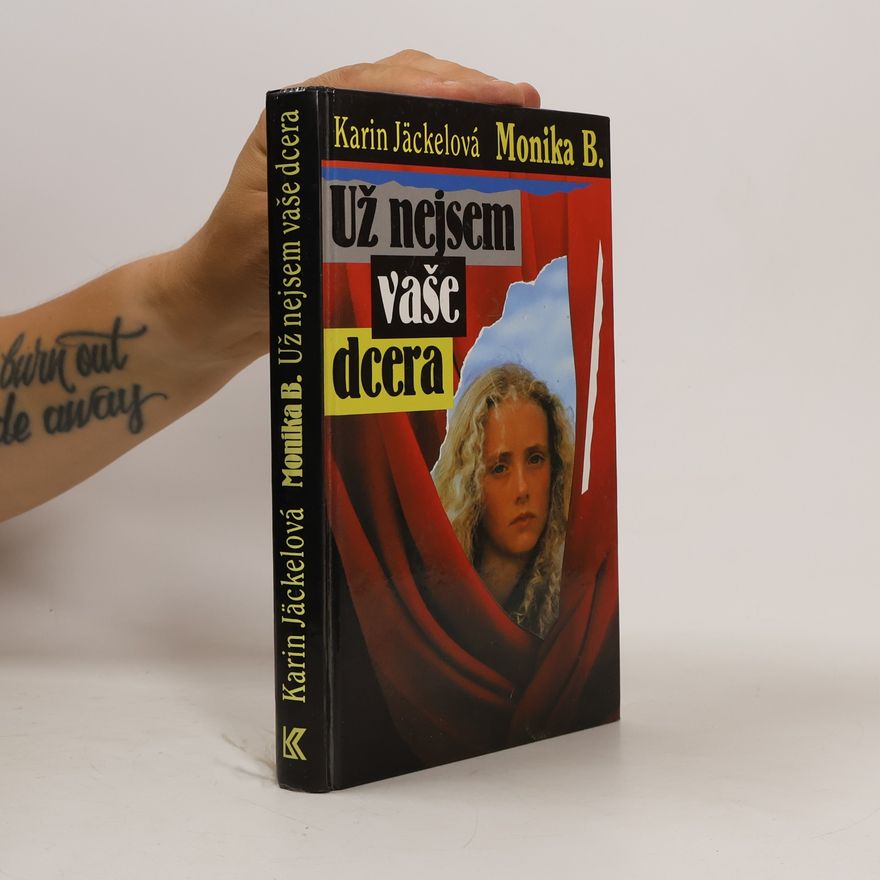 Monika B. Už nejsem vaše dcera