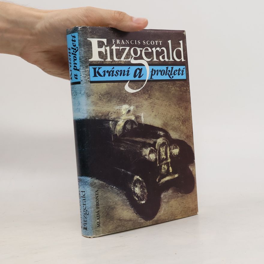 Francis Scott Fitzgerald Krásní a prokletí