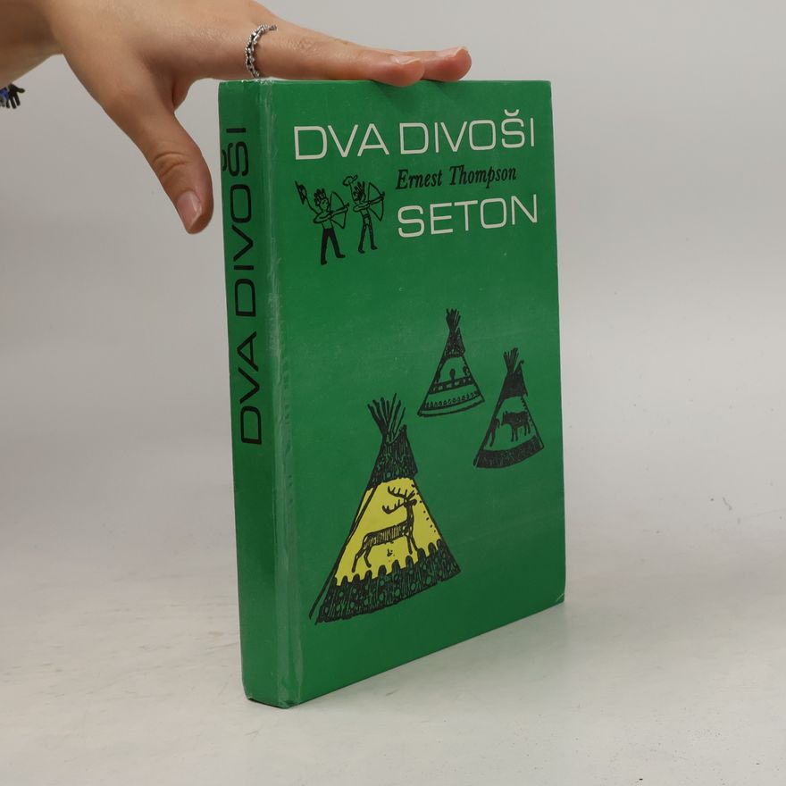 Ernest Thompson Seton Dva divoši
