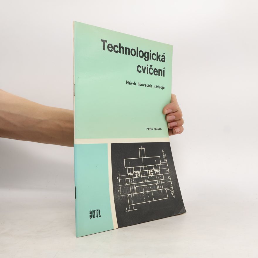 Pavel Hlásek Technologická cvičení