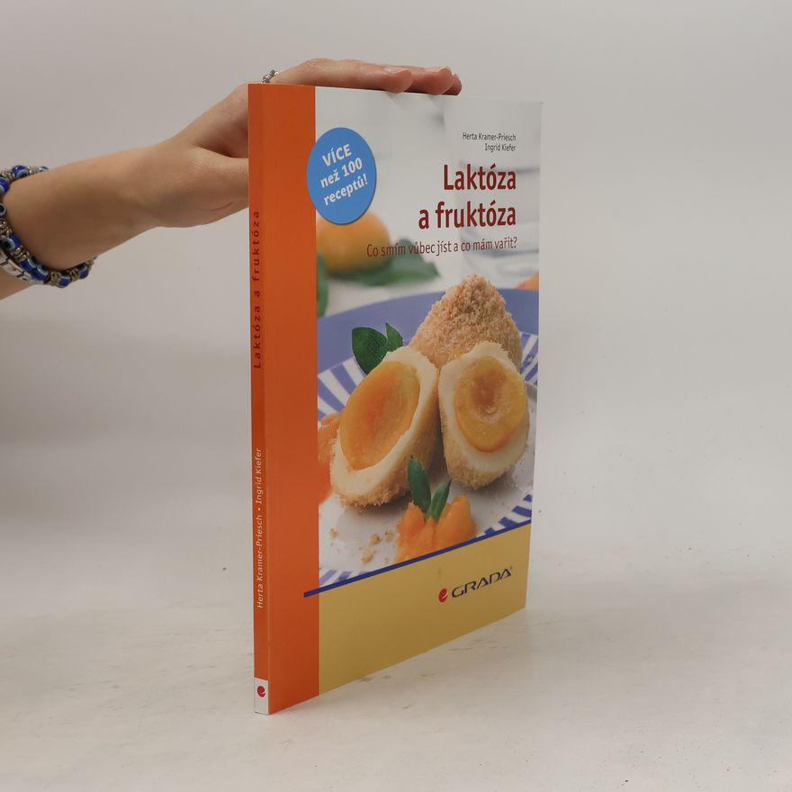 Herta Kramer-Priesch Laktóza a fruktóza