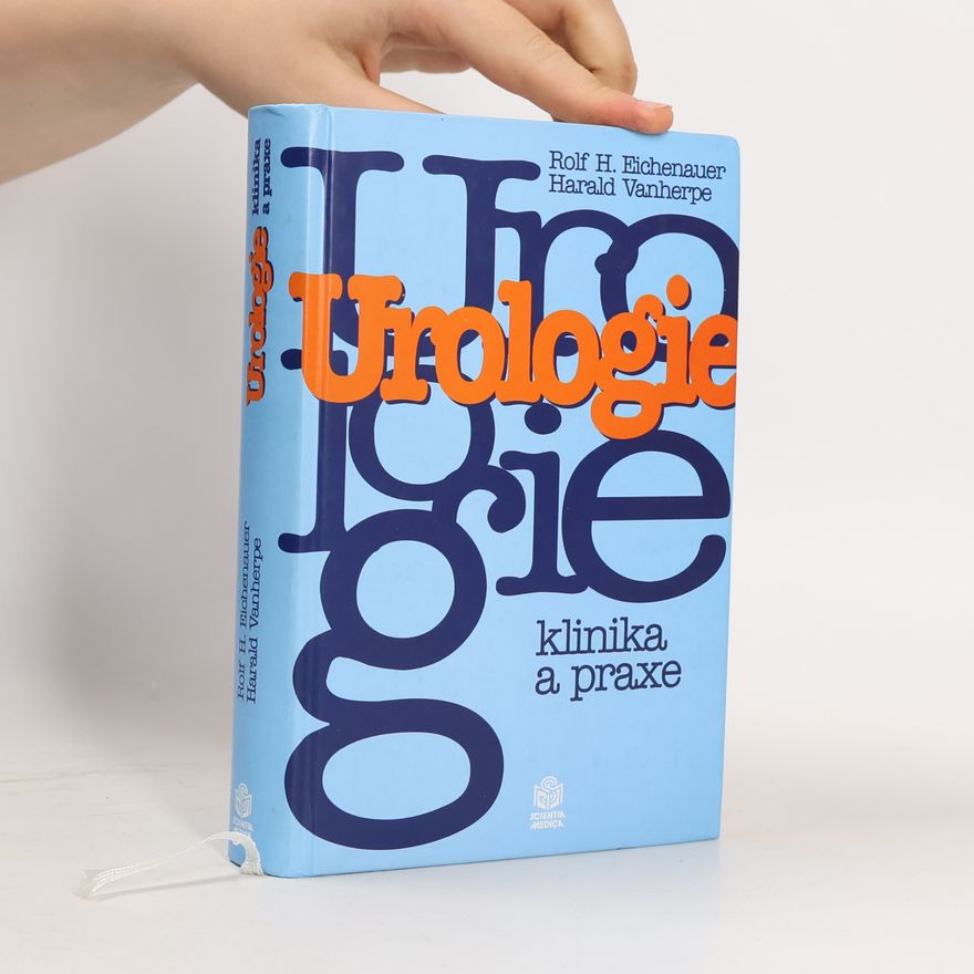 Harald Vanherpe Urologie. Klinika a praxe