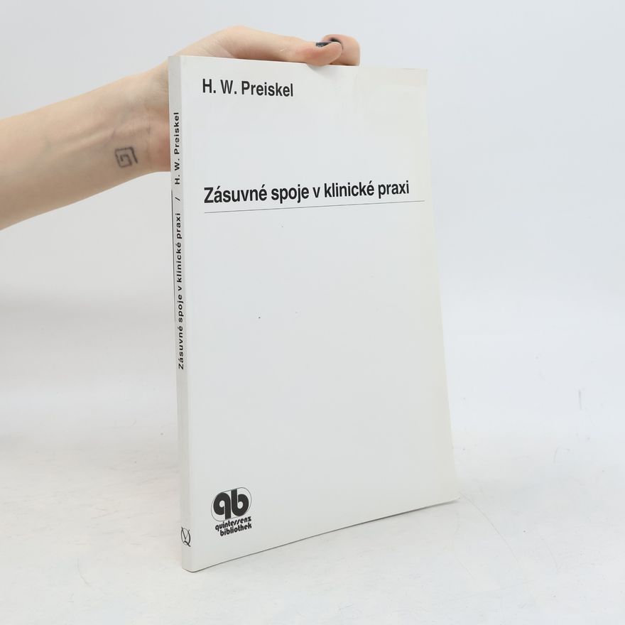 Táňa Dostálová Quintessenz Bibliothek: Zásuvné spoje v klinické praxi