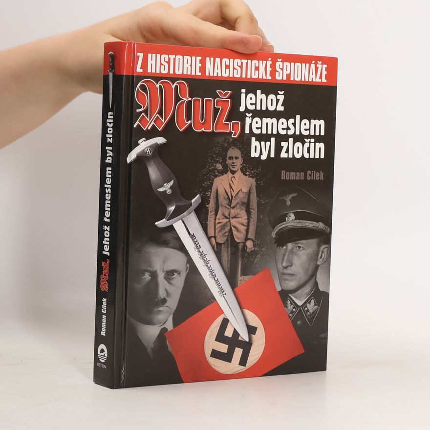 Roman Cílek Muž, jehož řemeslem byl zločin