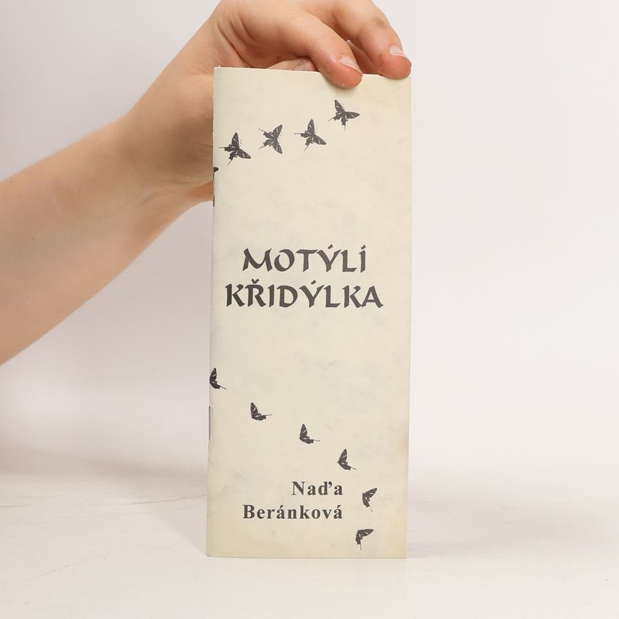 Naďa Beránková Motýlí křidýlka