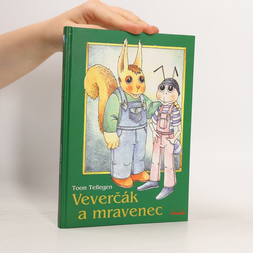 Toon Tellegen Veverčák a mravenec