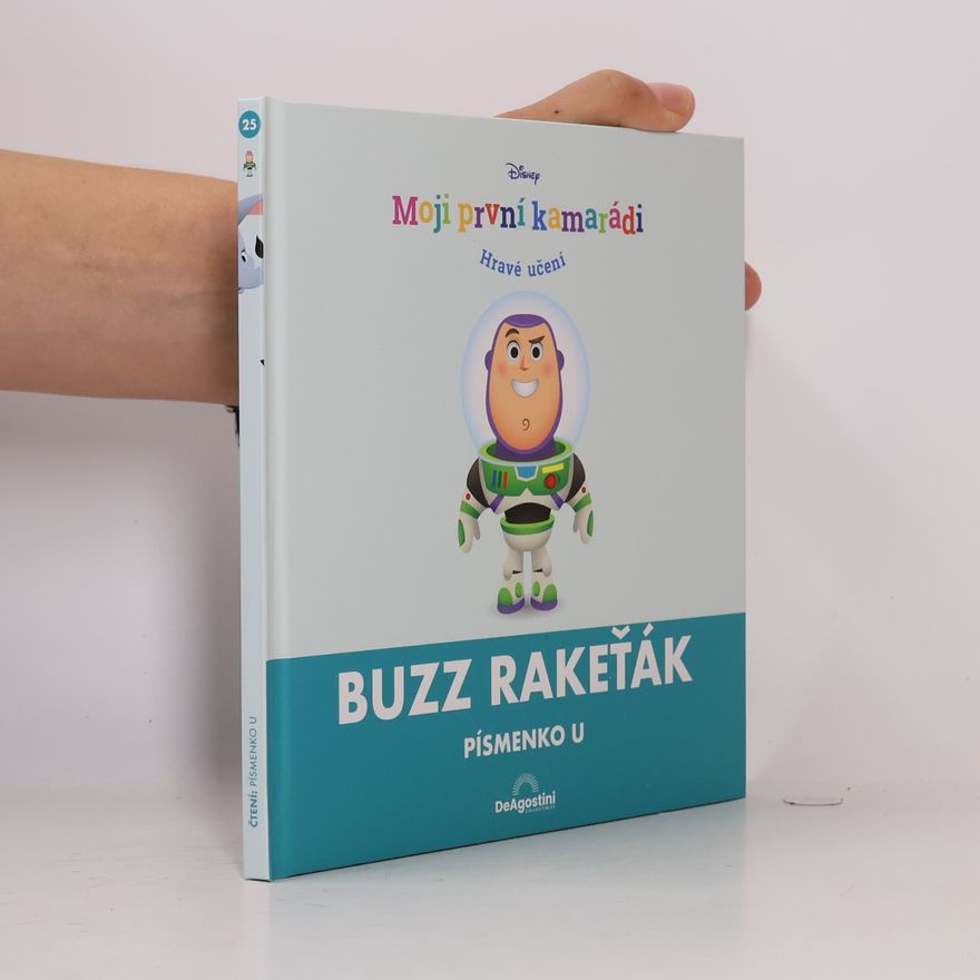 Various authors Moji první kamarádi 25: Buzz Rakeťák