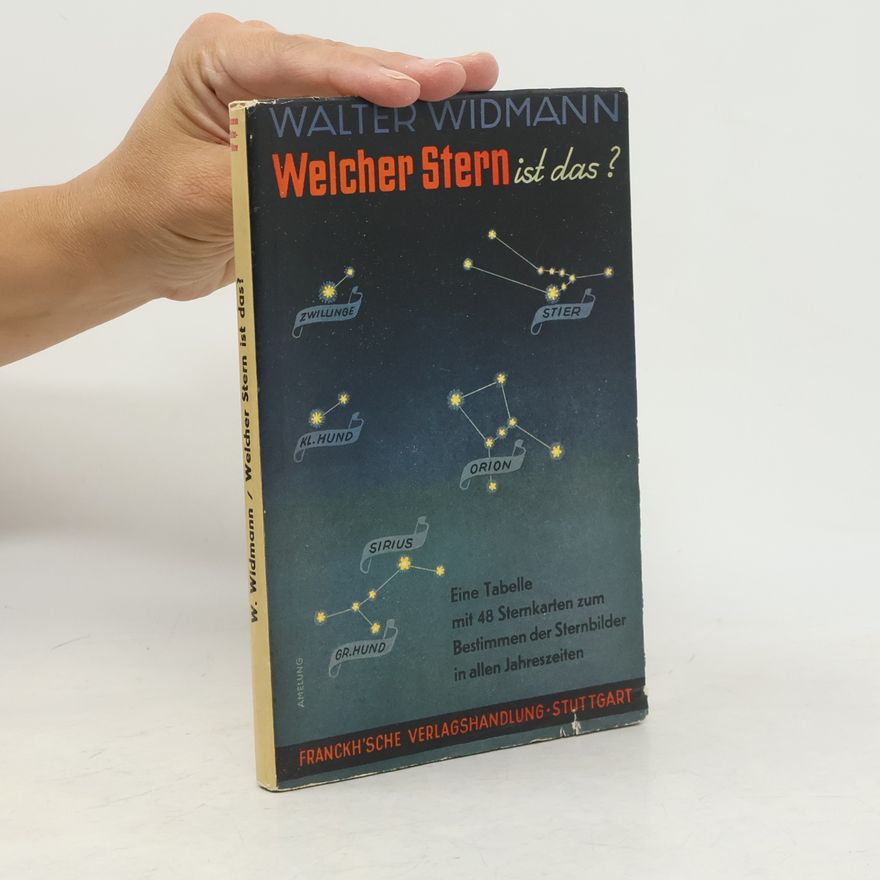 Walter Widmann Welcher Stern ist das?