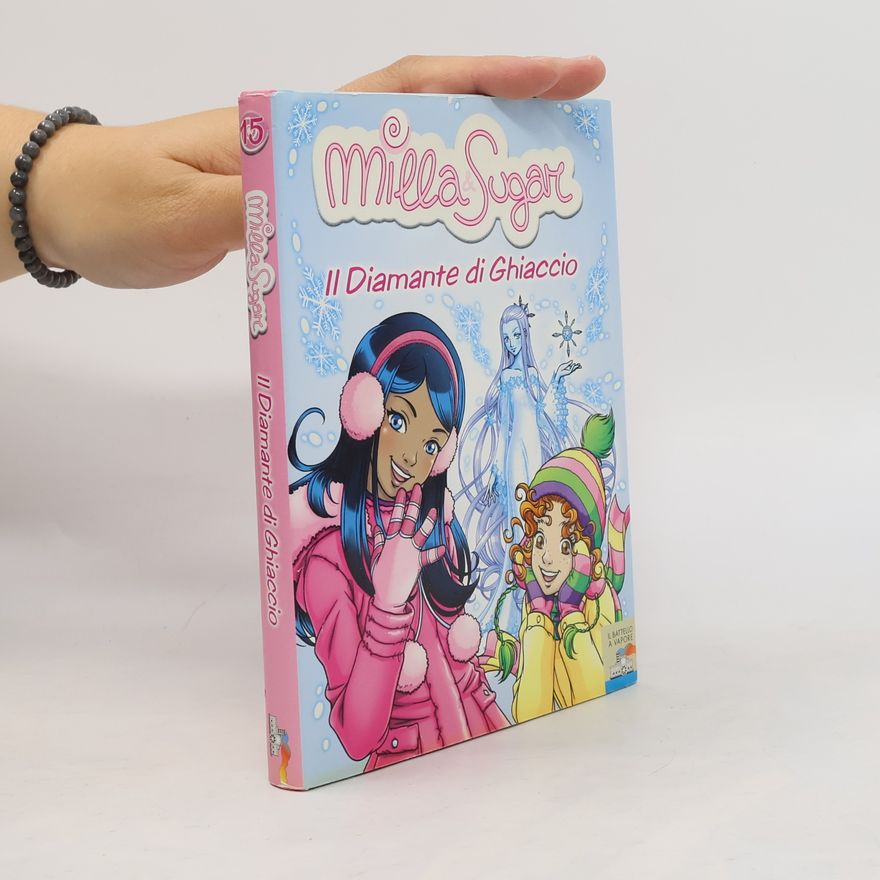 Prunella Bat  Il battello a vapore. Milla & Sugar - 15: Il diamante di ghiaccio