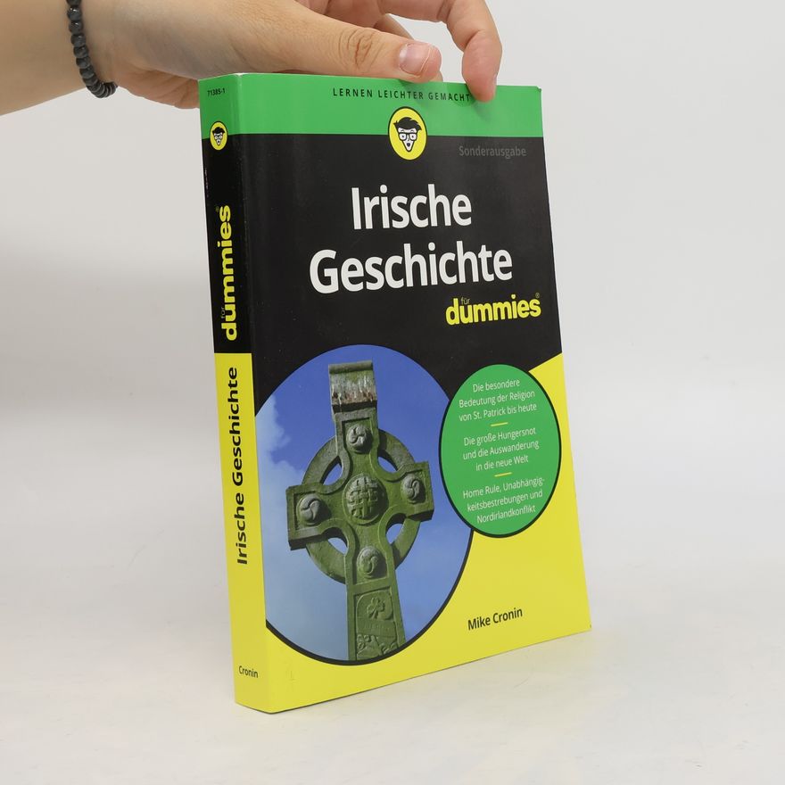 Mike Cronin Irische Geschichte für Dummies - Sonderausgabe