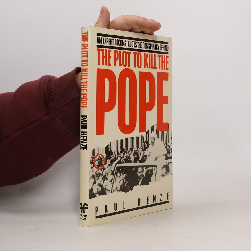 Paul B. Henze Plot to Kill the Pope