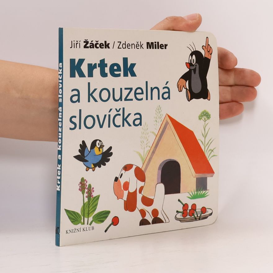 Zdeněk Miler Krtek a kouzelná slovíčka