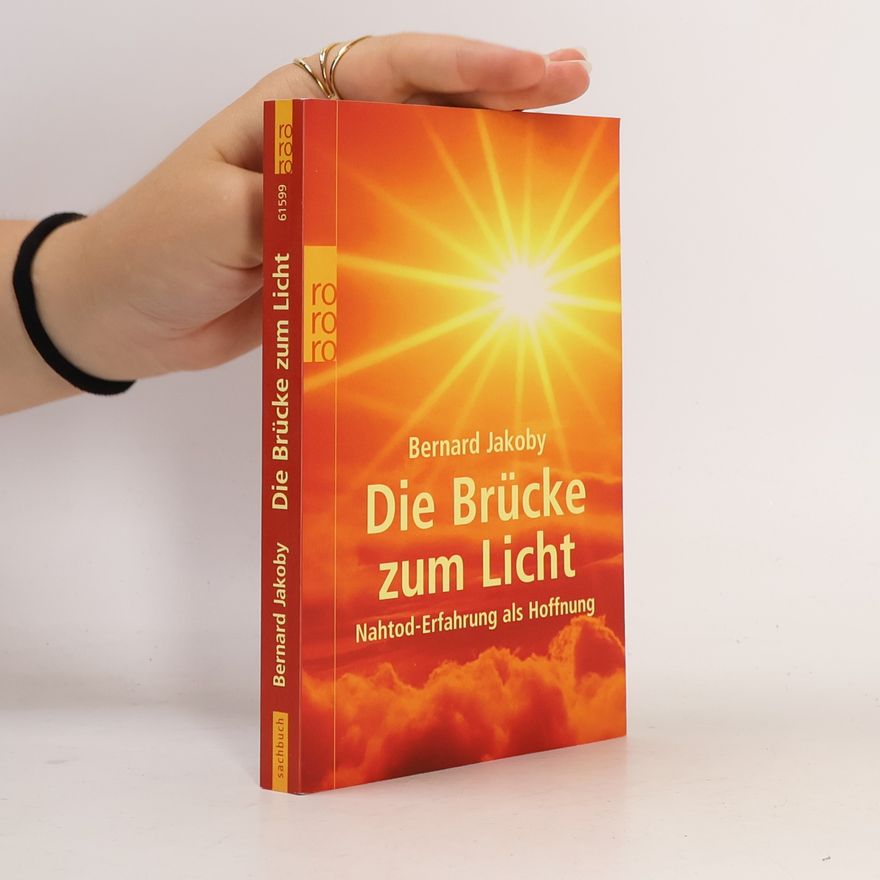 Bernard Jakoby Die Brücke zum Licht