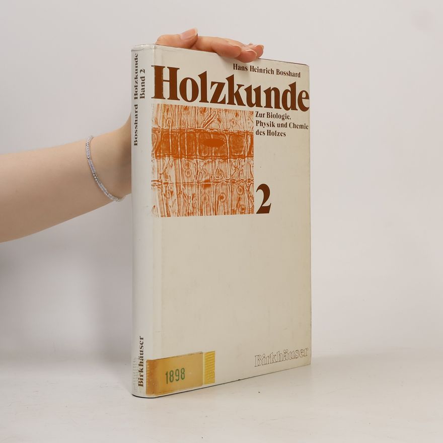 Hans Heinrich Bosshard Holzkunde