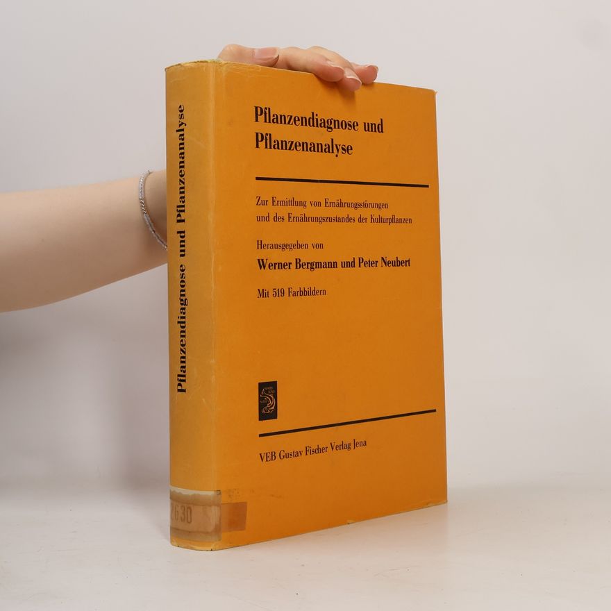Peter Neubert Pflanzendiagnose und Pflanzenanalyse