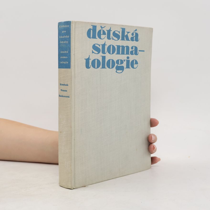 Collectif d'auteurs Dětská stomatologie
