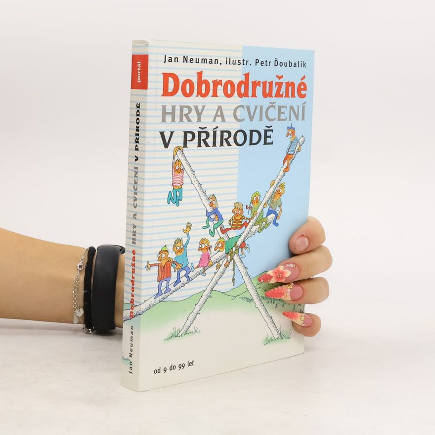 Jan Neuman Dobrodružné hry a cvičení v přírodě