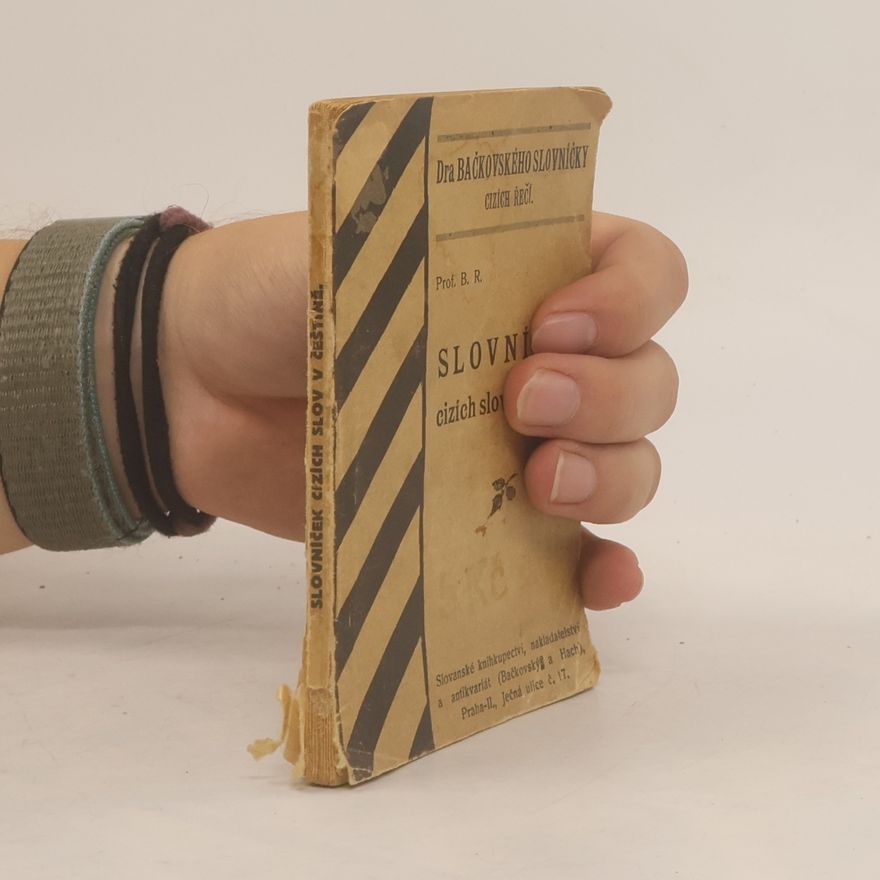 Rudolf Bačkovský Slovníček cizích slov v češtině