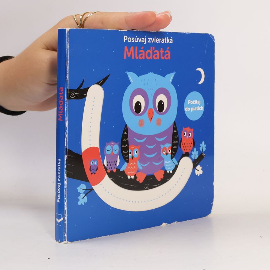 Autorenkollektiv Posúvaj zvieratká Mláďatá