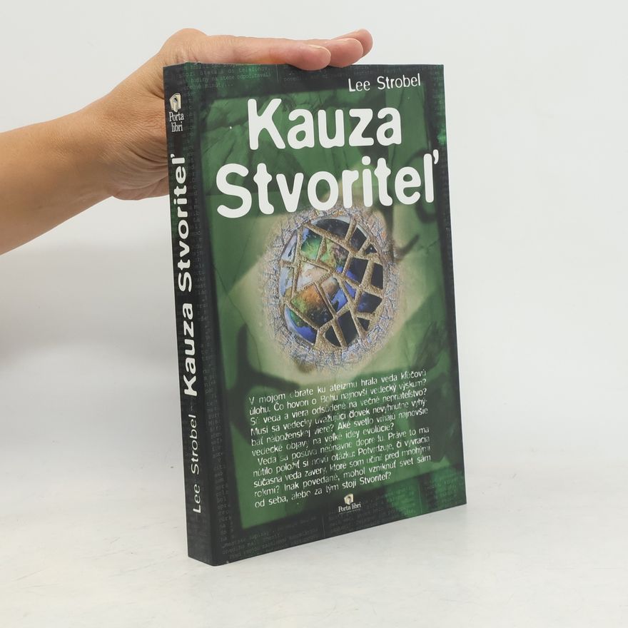 Lee Strobel Kauza Stvoriteľ