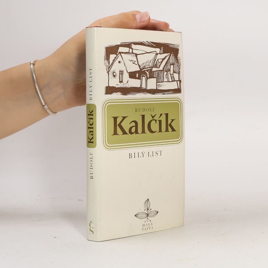 Rudolf Kalčík Bílý list